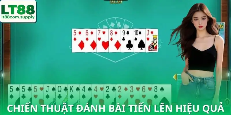 Chiến thuật để áp dụng đánh bài tiến lên hiệu quả