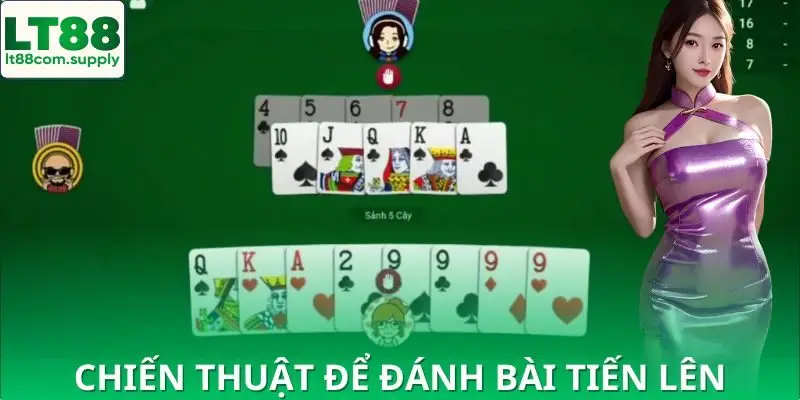 Chiến thuật để chơi game bài tiến lên miền Nam như một cao thủ