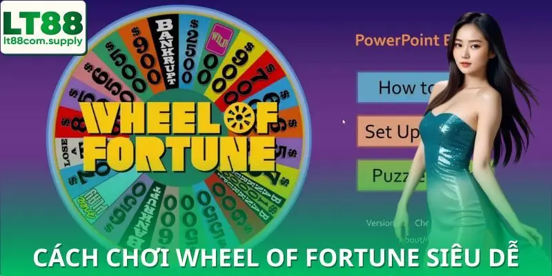 Cách chơi Wheel of Fortune dễ tiếp cận cho mọi hội viên